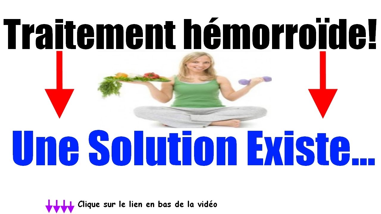 Traitement Hemoroide YouTube