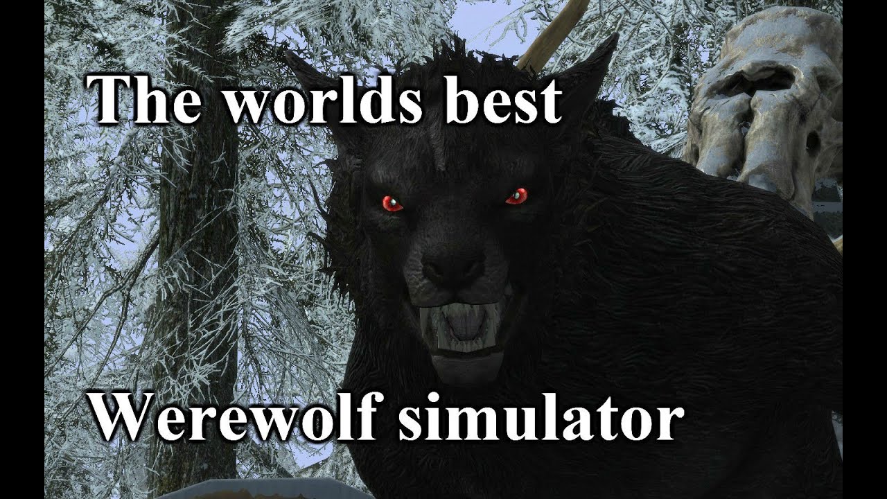 Skyrim is The Best Werewolf Simulator Ever YouTube