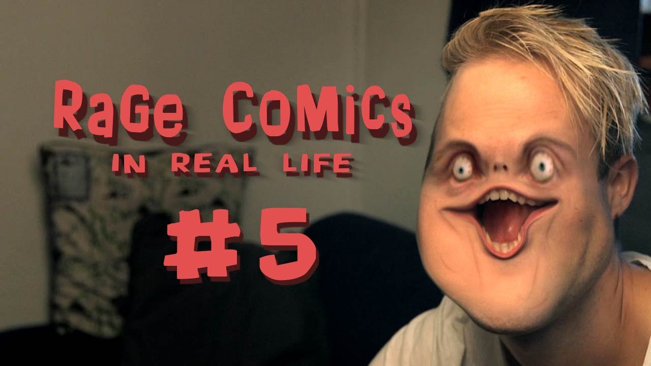 Rage Comics In Real Life 5 YouTube