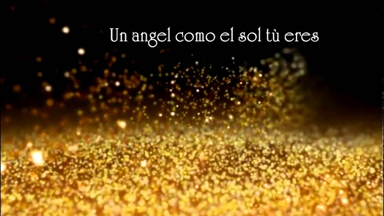 Eros Ramazzotti ( Un angel como el sol tu eres ).HD Con