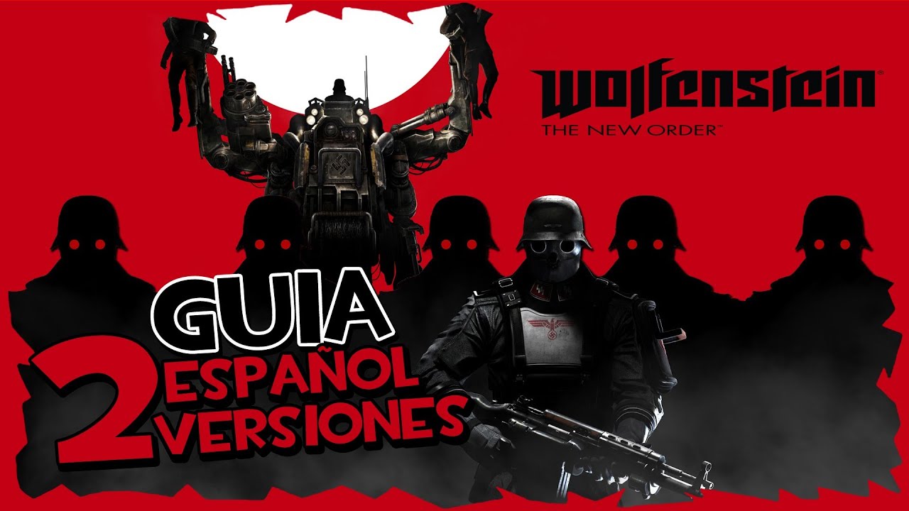 Wolfenstein The New Order GUIA PONERLO EN ESPAÑOL !! YouTube