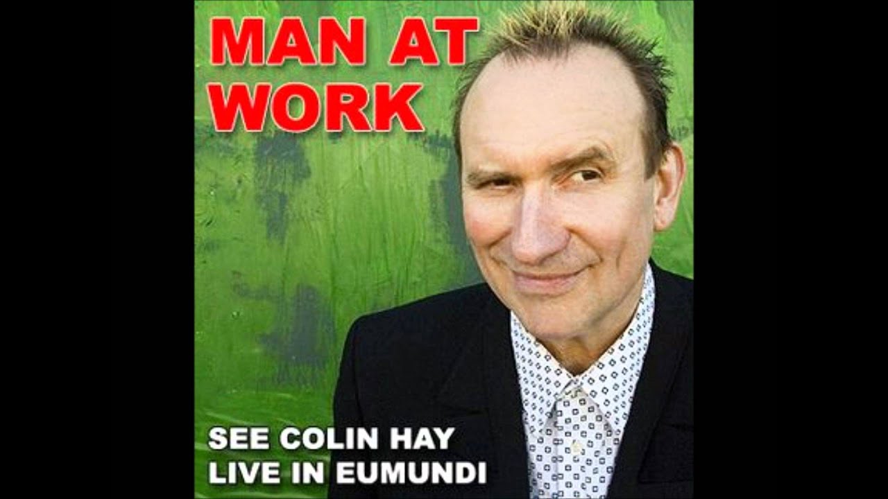 Colin Hay Down Under (Acoustic Original Version) YouTube