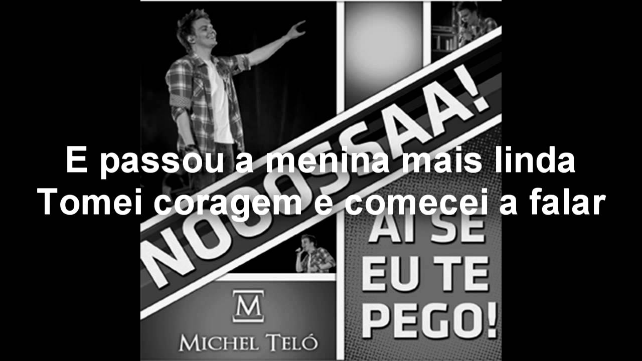 Michel Teló Ai Se Eu Te Pego (Letra/Lyrics) HD YouTube