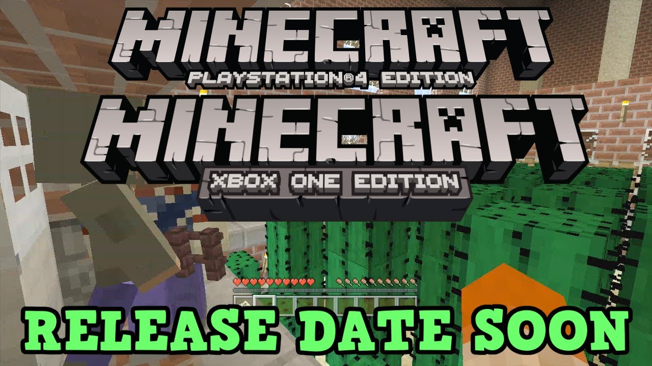 Minecraft Xbox One + PS4 RELEASE DATE COMING SOON! YouTube