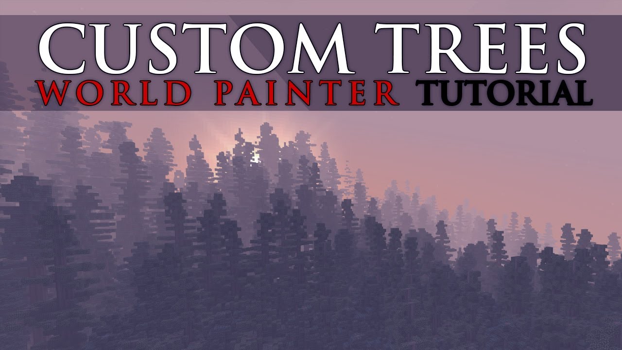 Custom Trees World Painter Tutorial YouTube