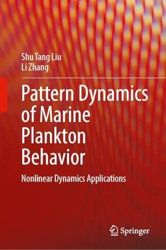 Pattern Dynamics of Marine Plankton Behavior Nonlinear Dynamics Applications