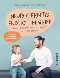 Neurodermitis endlich im Griff