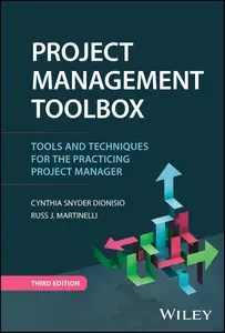 Project Management ToolBox Tools and Techniques for the Practicing Project Manager