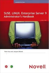 SUSE LINUX Enterprise Server 9 Administrator’s Handbook