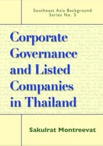Corporate Governance of Listed Companies in Thailand Corporate Governance of Listed Companies in Thailand