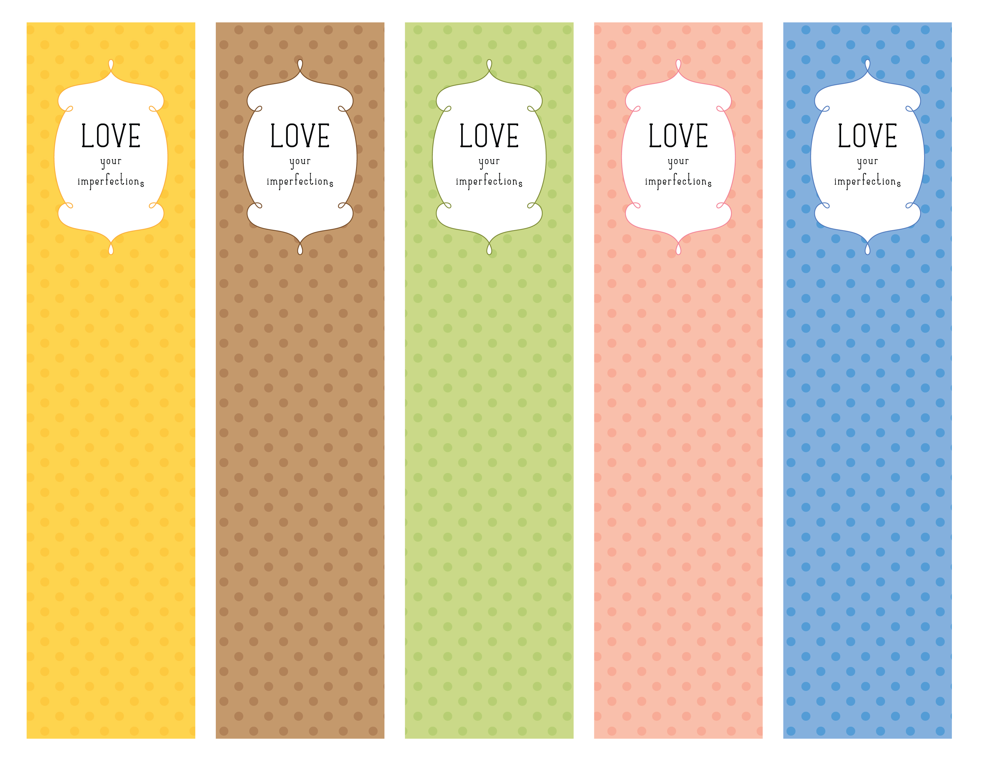 Love Your Imperfections (Printable Bookmarks)