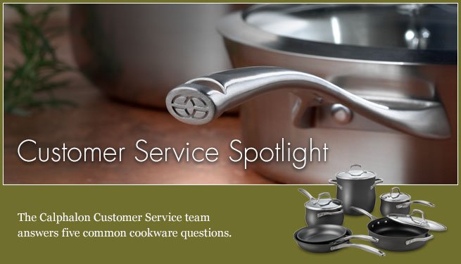 Calphalon Customer Service Spotlight