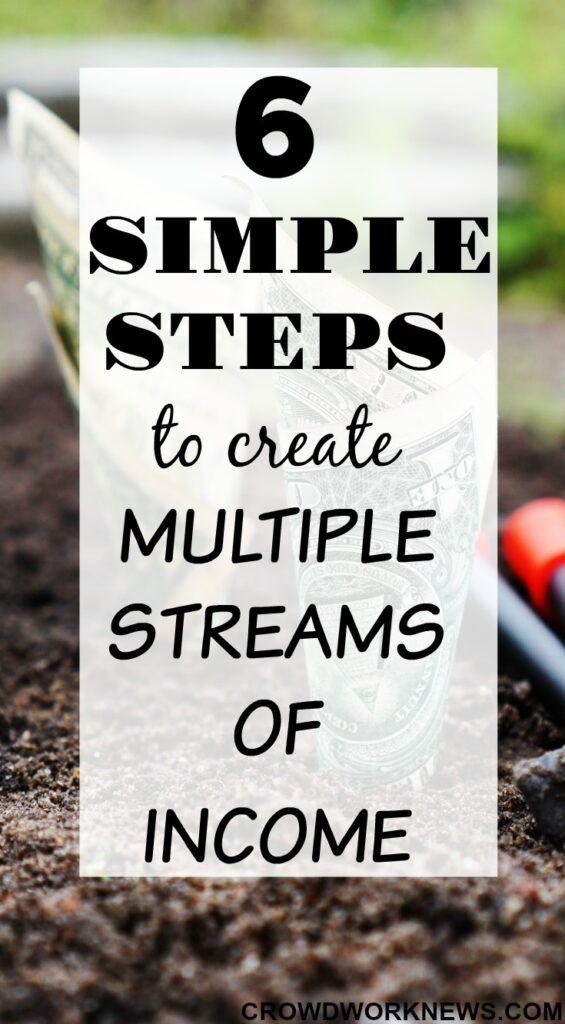 6 Simple Steps to Create Multiple Streams of