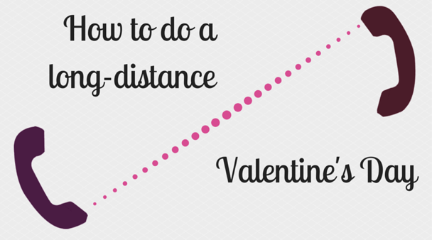 Valentines Day Ideas For Long Distance Couples