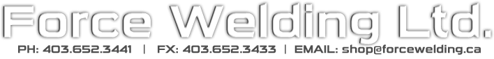 Force Welding Calgary Welder Calgary Welding Okotoks Welder Okotoks Welding High River Welder High River Welding