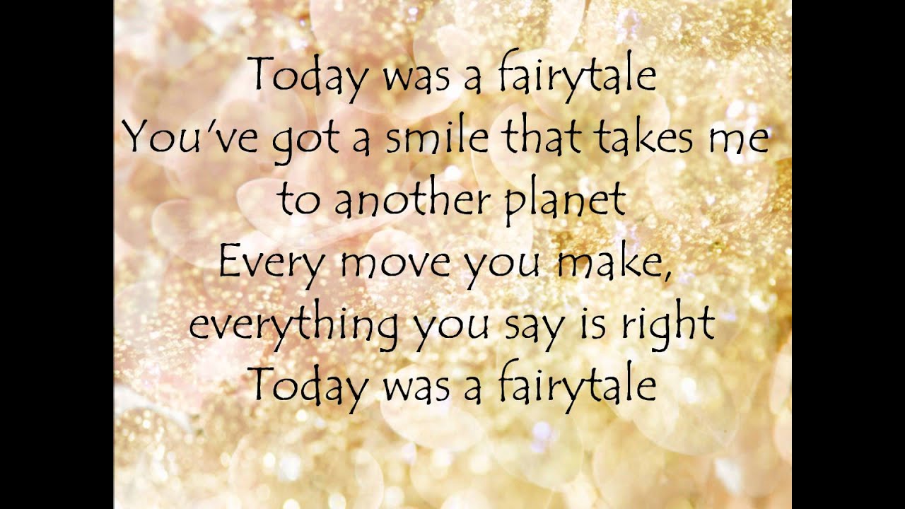 Taylor Swift Today Was A Fairytale (lyrics) YouTube