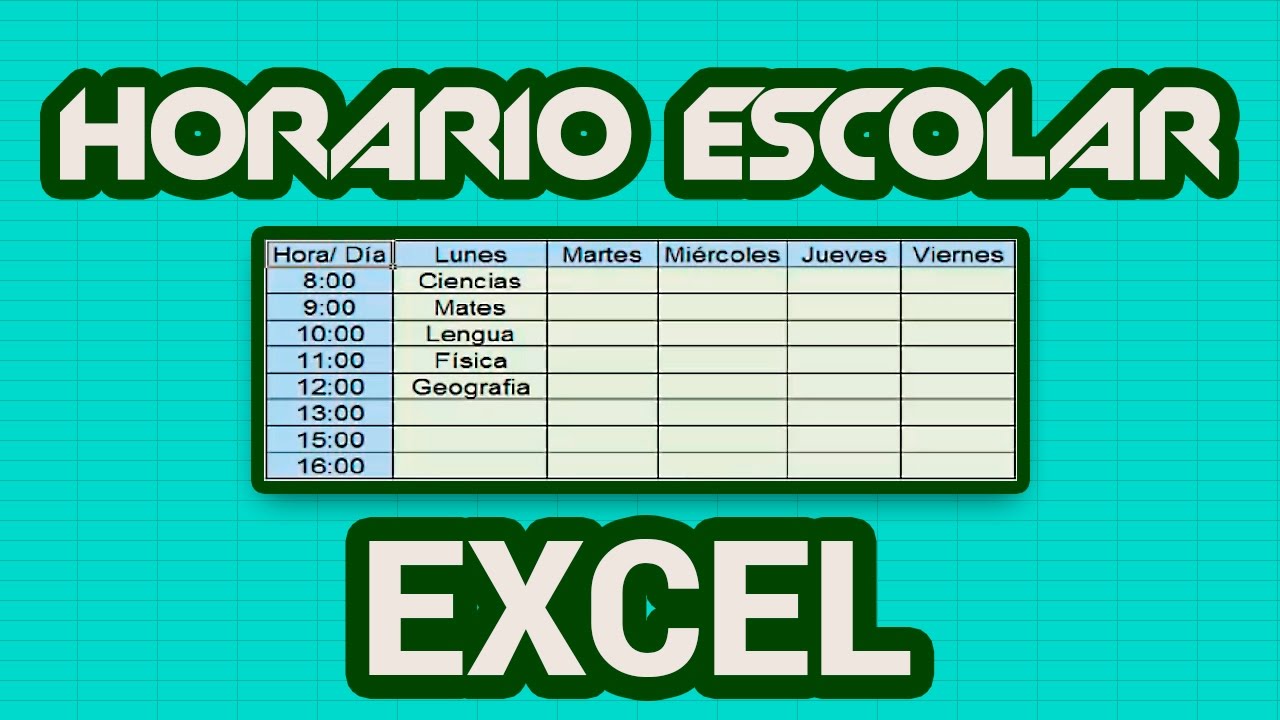 Cómo hacer un horario escolar en Microsoft Excel YouTube