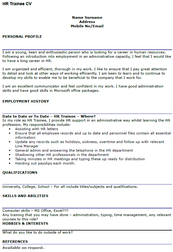 Take a look at our cv examples in professional templates. HR Trainee CV Example - icover.org.uk