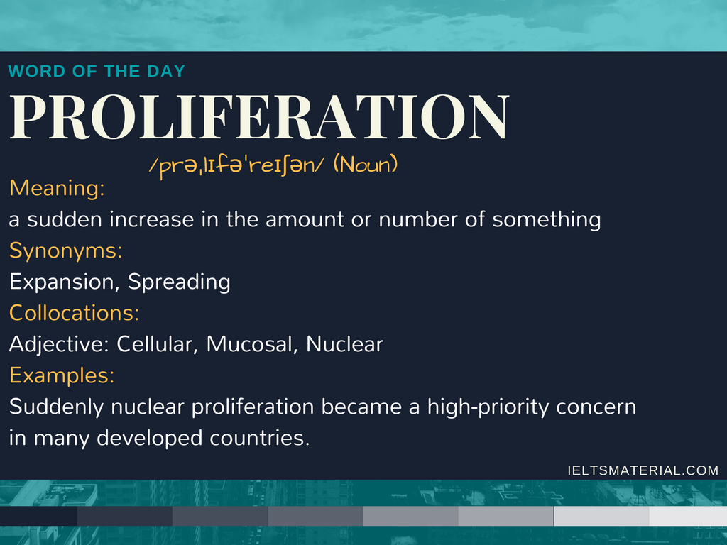 Proliferation Word Of The Day For IELTS Writing And Speaking