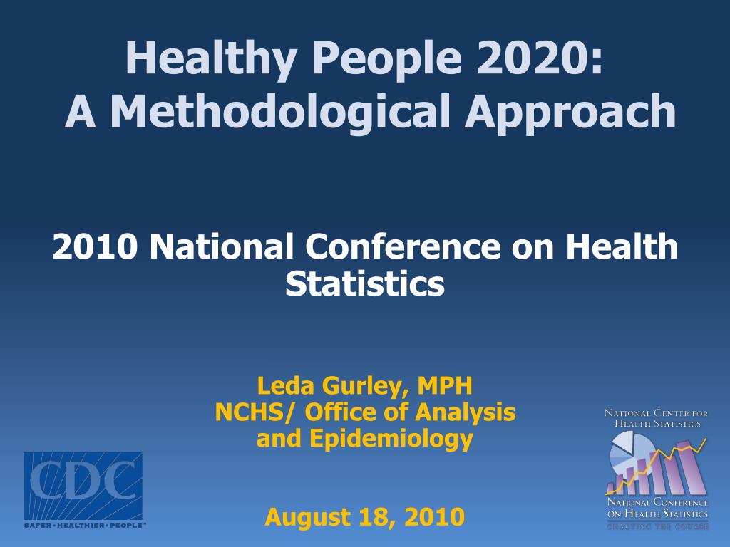 PPT Healthy People 2020 A Methodological Approach