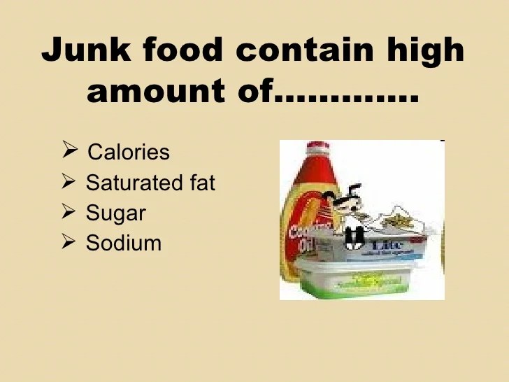 JUNK FOOD