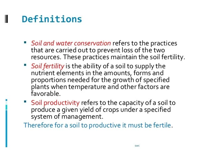 Soil and water conservation