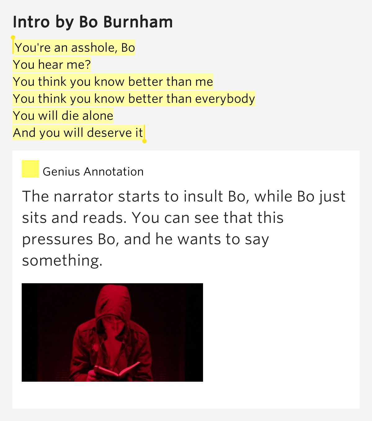 You're an asshole, Bo / You hear me? / You think you know