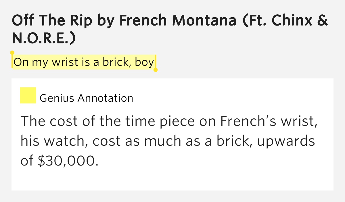 On my wrist is a brick, boy Off The Rip Lyrics Meaning