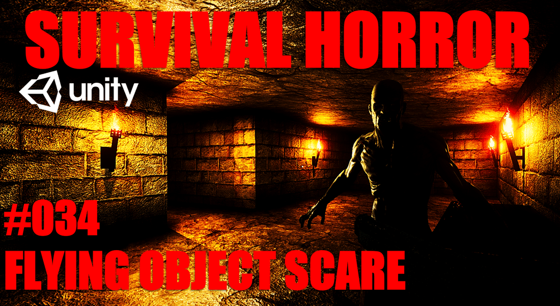 How To Make A Survival Horror Game Tutorial 034 FLYING