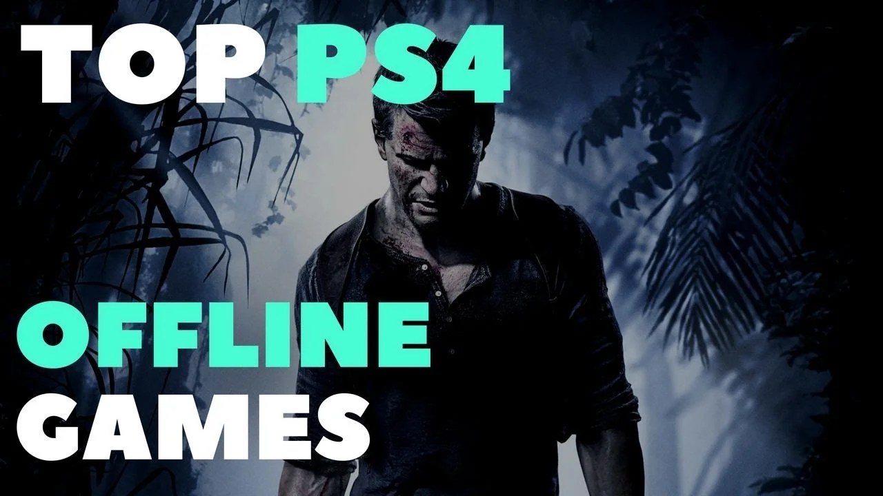 Top 10 Single Player Offline PS4 Games LatestGameVideos