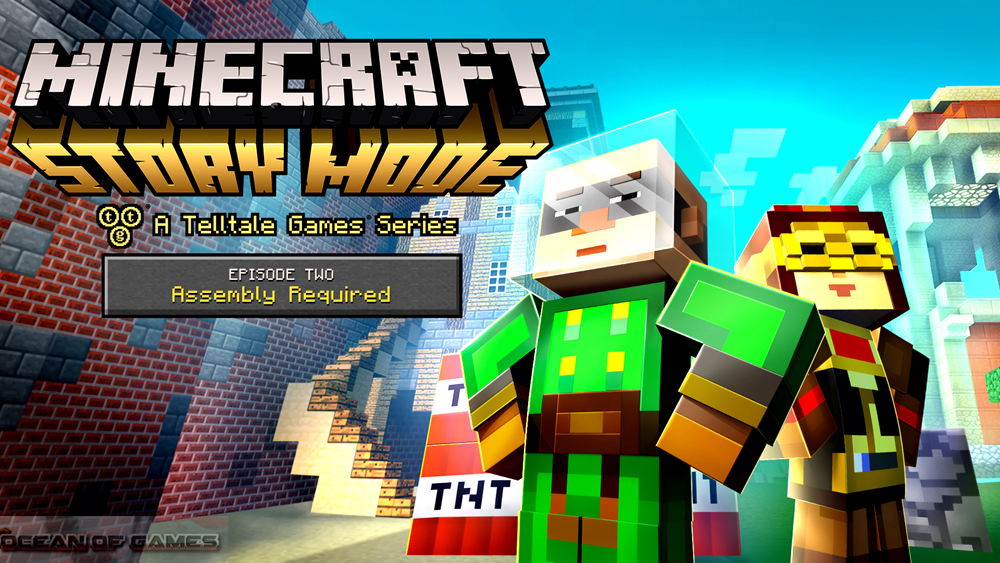 Minecraft Story Mode Episode 2 Free Download Ocean Of Games