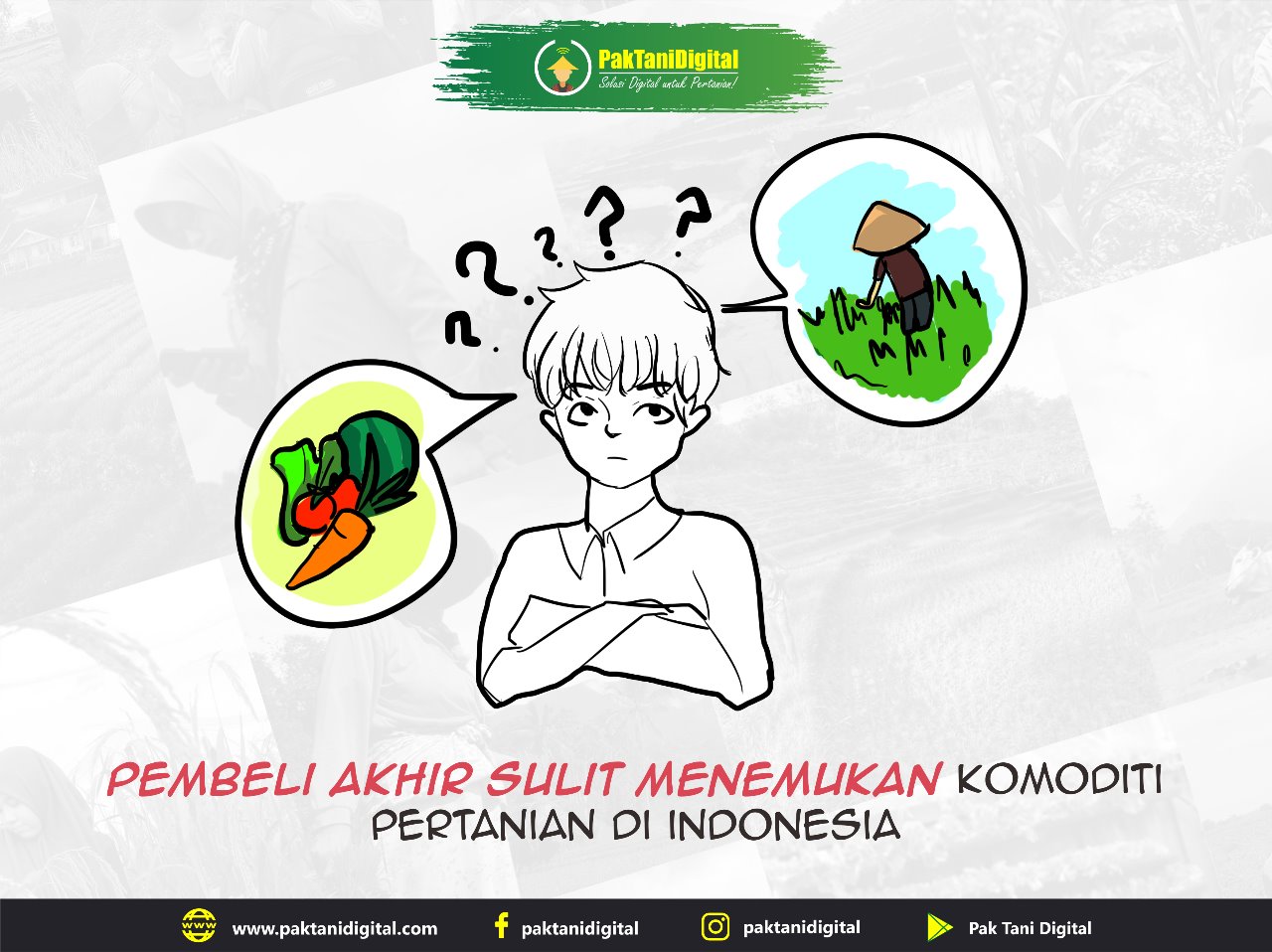Mengapa Harus Pak Tani Digital? Pak Tani Digital