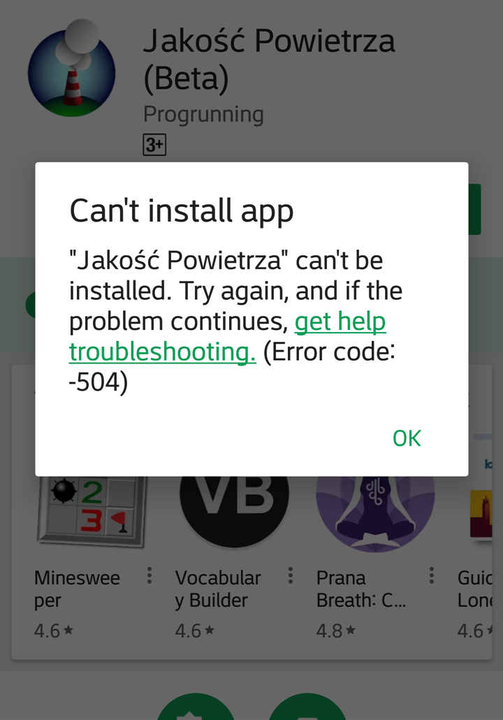 Google Play Store Can’t install app (Error code 504)