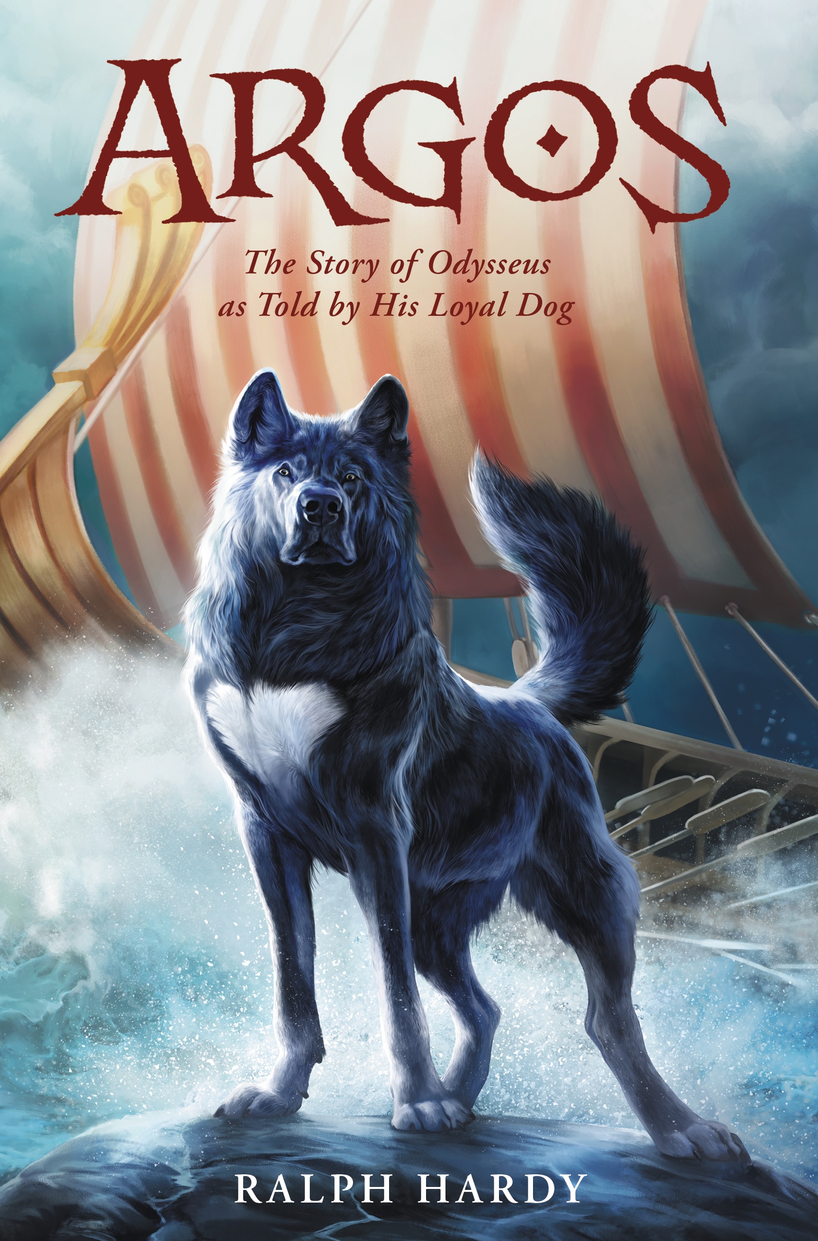 Argos The Story of Odysseus as Told by His Loyal Dog