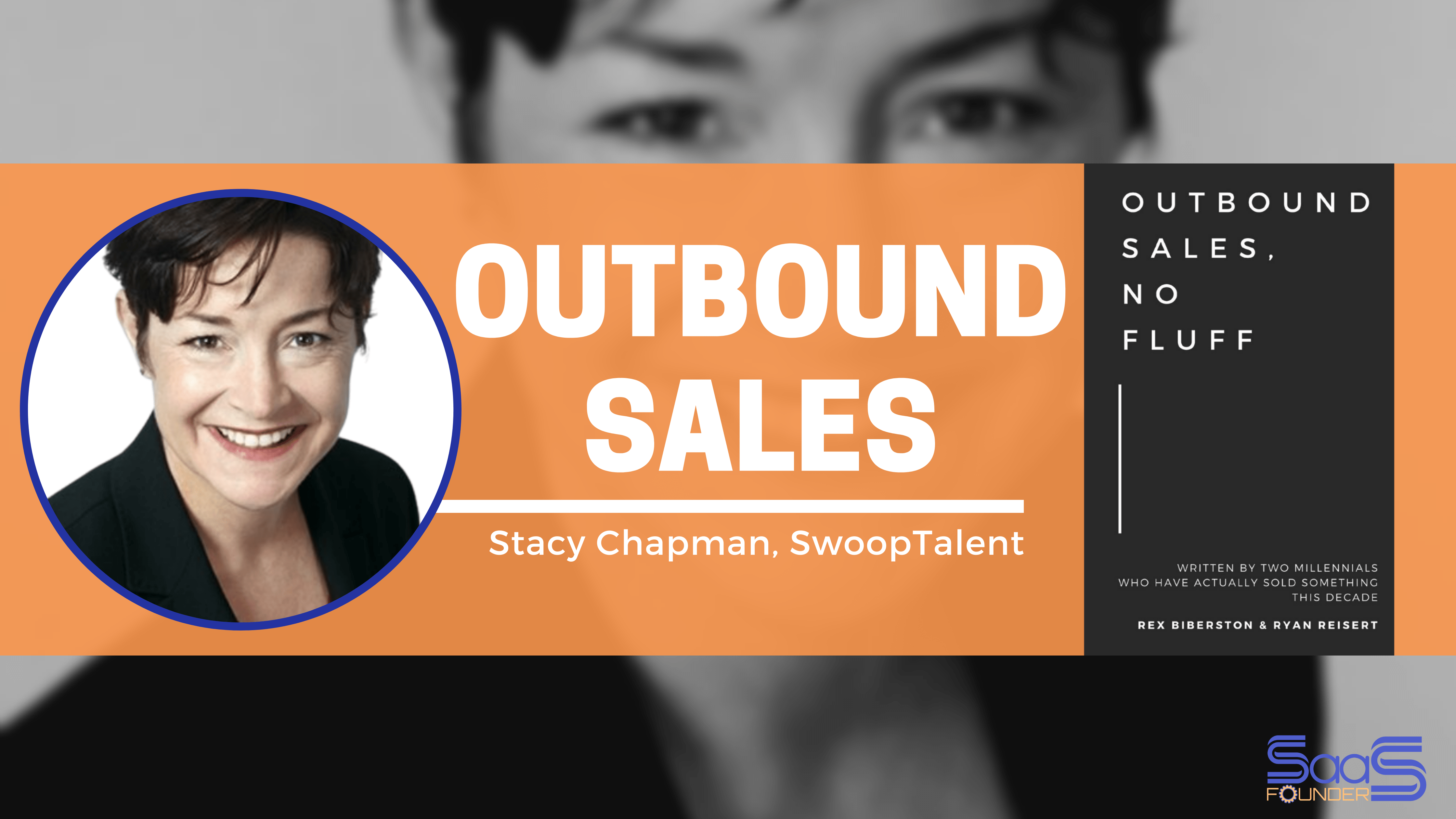 Outbound Sales, No Fluff: Written by two millennials.