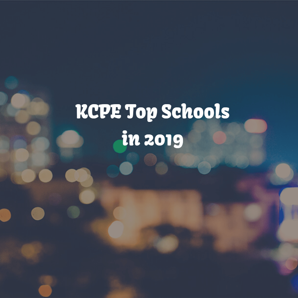 Here is the complete schedule for the 2021. Kcpe Top Schools Serve Africa