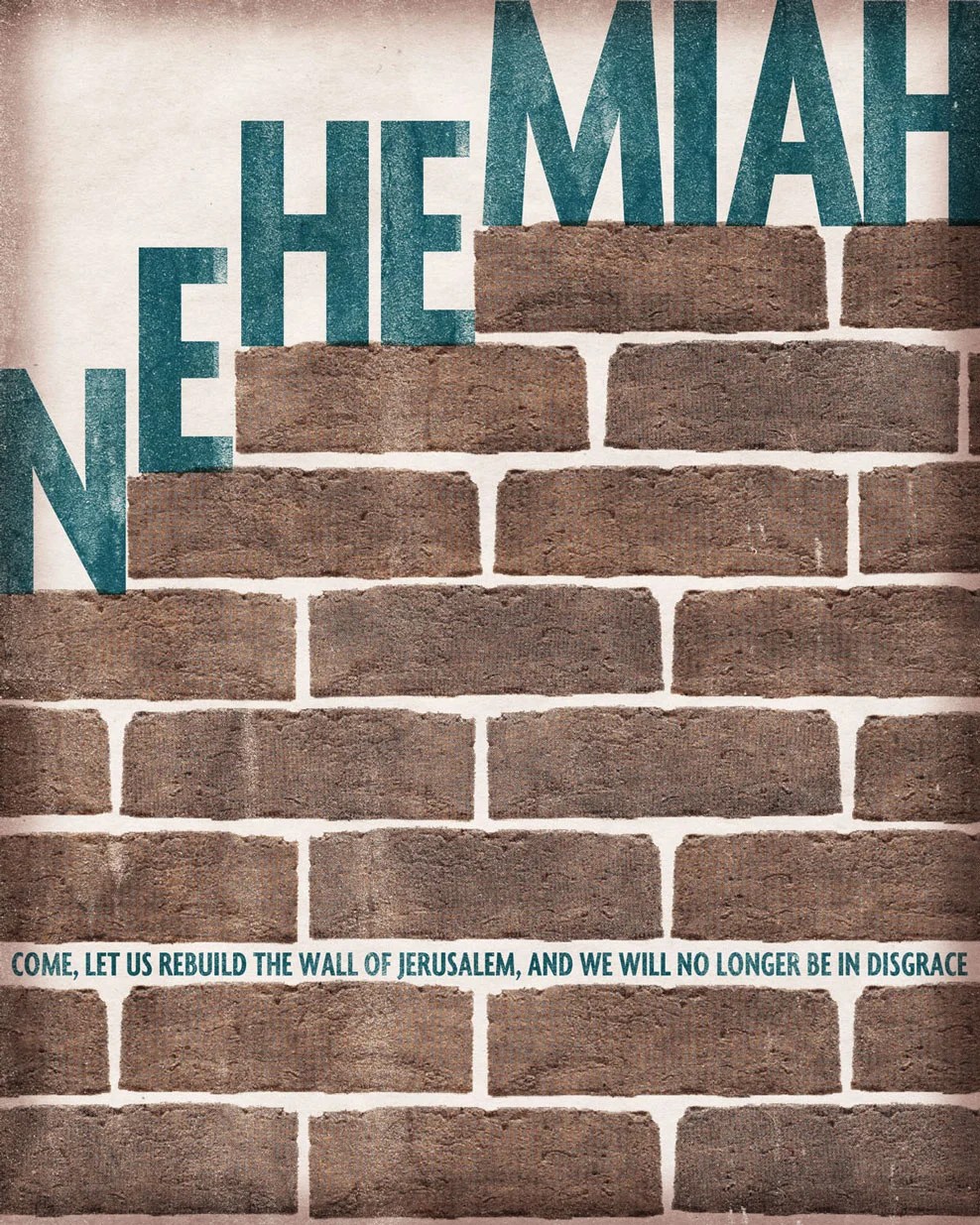 Word Nehemiah — Jim LePage Art & Design
