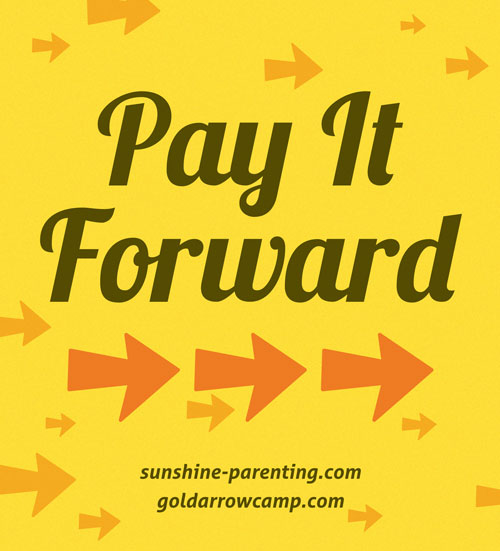 "Pay it Forward" Day is April 24 Sunshine Parenting