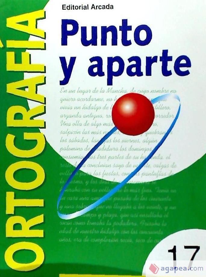 ORTOGRAFIA. PUNTO Y APARTE 17. EDITORIAL NADALARCADA S.L