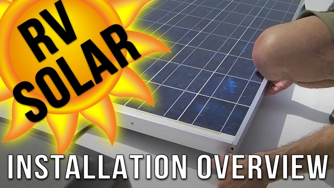 RV Solar Panel Installation Overview Power Your OffGrid