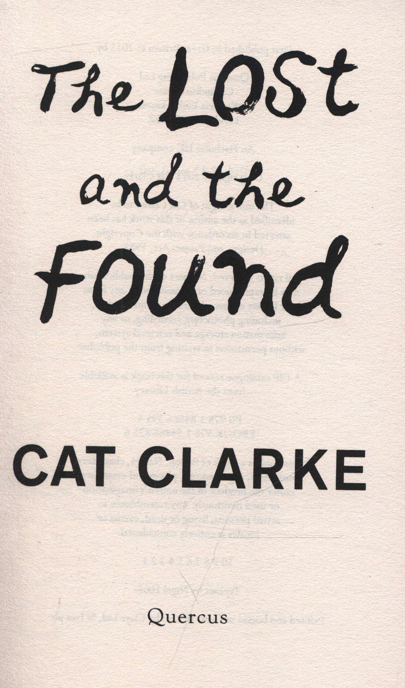 The lost and the found by Clarke, Cat (9781848663954) BrownsBfS