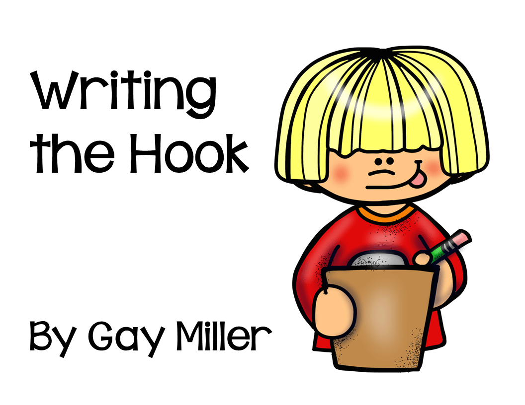 Teaching Students to Write a Narrative The Hook Book