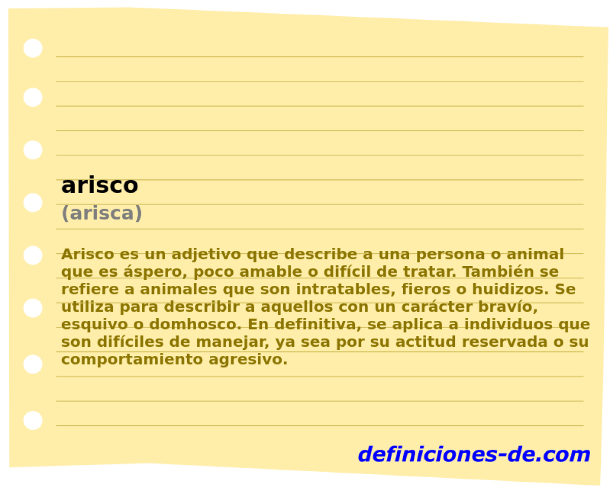 ¿Qué significa Arisco (arisca)?