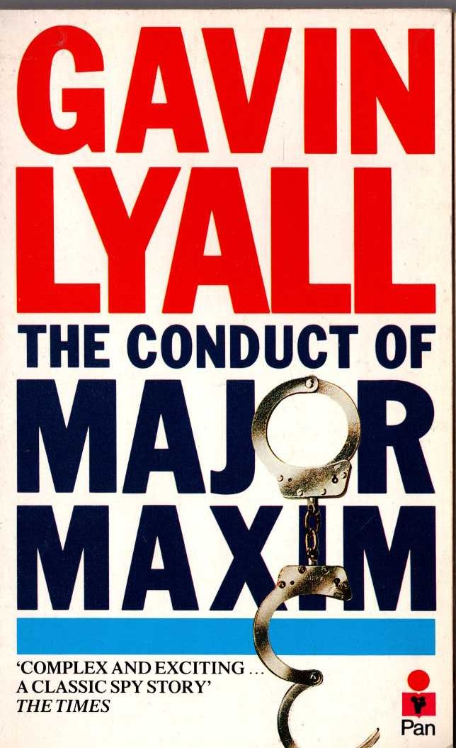 Gavin Lyall THE CONDUCT OF MAJOR MAXIM book cover scans