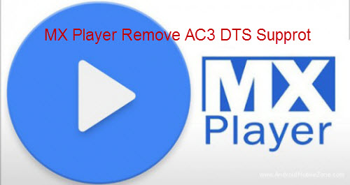 Import AC3 DTS Audio to MXPlayer