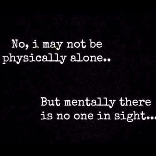 Top 100 Being Alone Quotes And Feeling Lonely Sayings