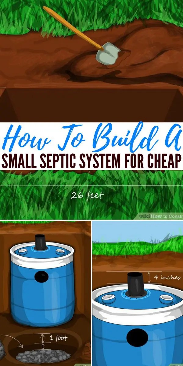How To Build A Small Septic System For Cheap