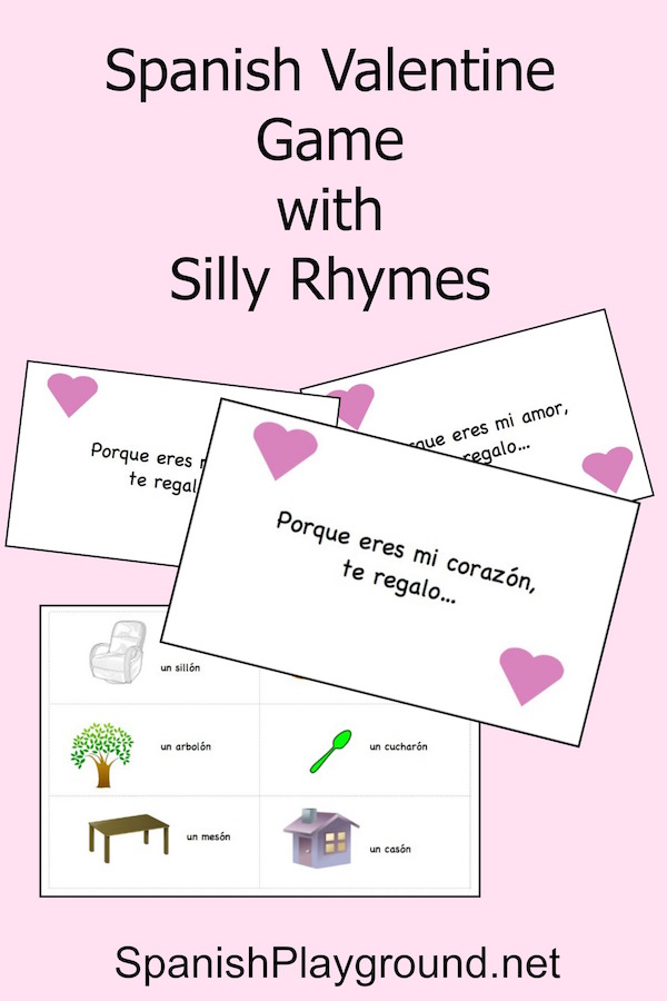 Spanish Valentine Game Silly Rhymes Spanish Playground