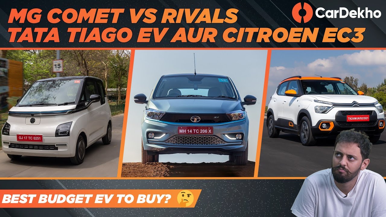 MG Comet EV Vs Tata Tiago EV Vs Citroen eC3 Price, Range, Features