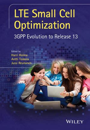 LTE Small Cell Optimization 3GPP Evolution حتى الإصدار 13